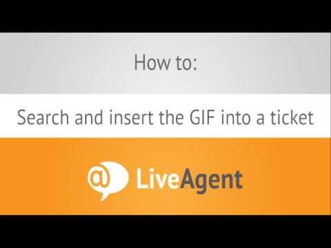 Youtube video: Search and insert the GIF into a ticket  www.liveagent.com