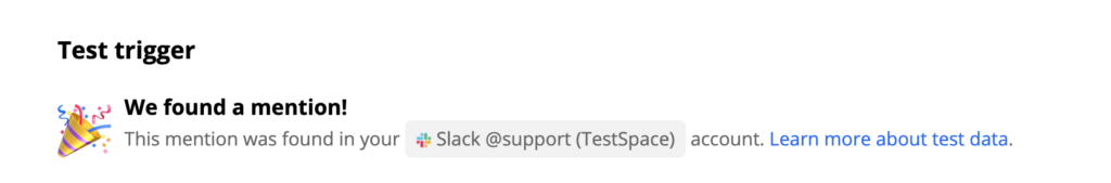 Test réussi d'un déclencheur Slack