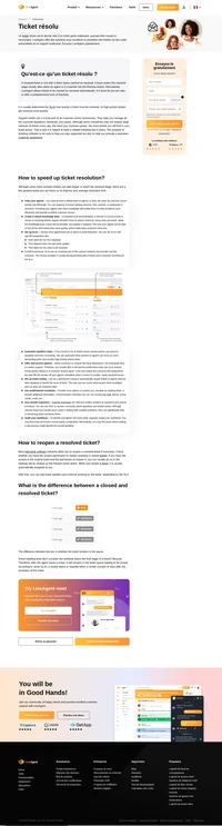 Un ticket est considéré comme résolu lorsqu'un client ou un agent appuie sur le bouton de résolution. Un ticket peut être résolu automatiquement par une règle.